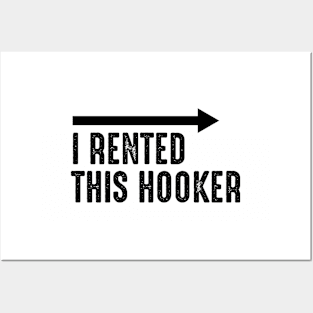 I Rented This Hooker Vol.3 Offensive Funny Saying Posters and Art